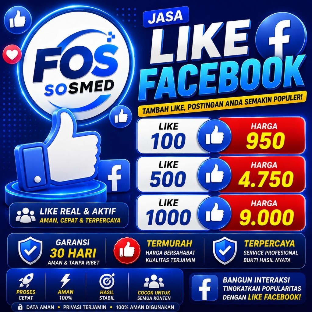 FOS SOSMED | Jasa Like Facebook Murah Bergaransi | Like FB Real & Aman
