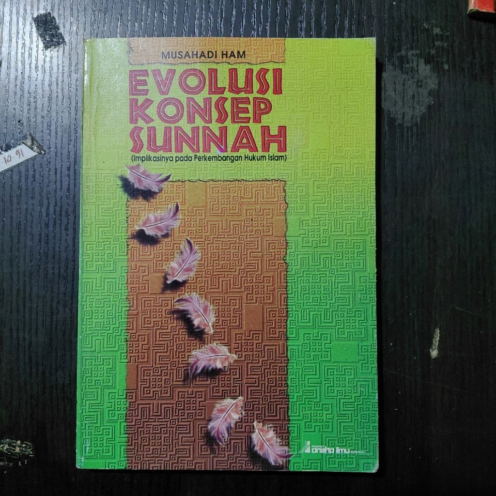 Buku Evolusi Konsep Sunnah: Implikasinya pada Perkembangan Hukum Islam – Musahadi HAM