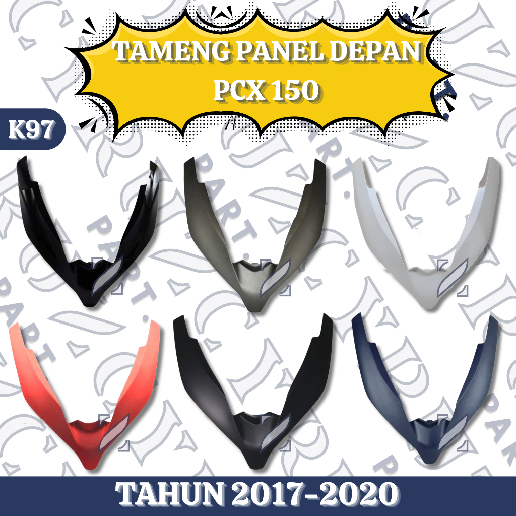 Tameng panel depan PCX 150 K97 Tahun 2017 2018 2019 2020 Hitam Hitam Doff Putih Merah Doff Biru Doff
