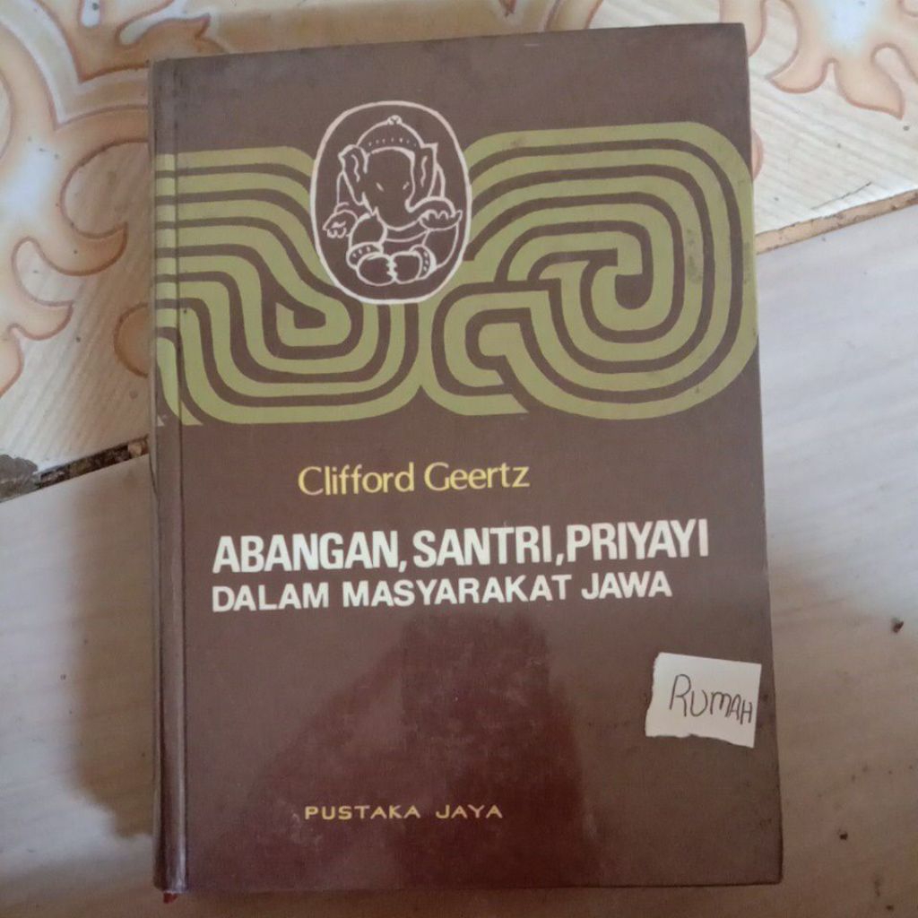 ABANGAN, SANTRI, PRIYAYI DALAM MASYARAKAT JAWA