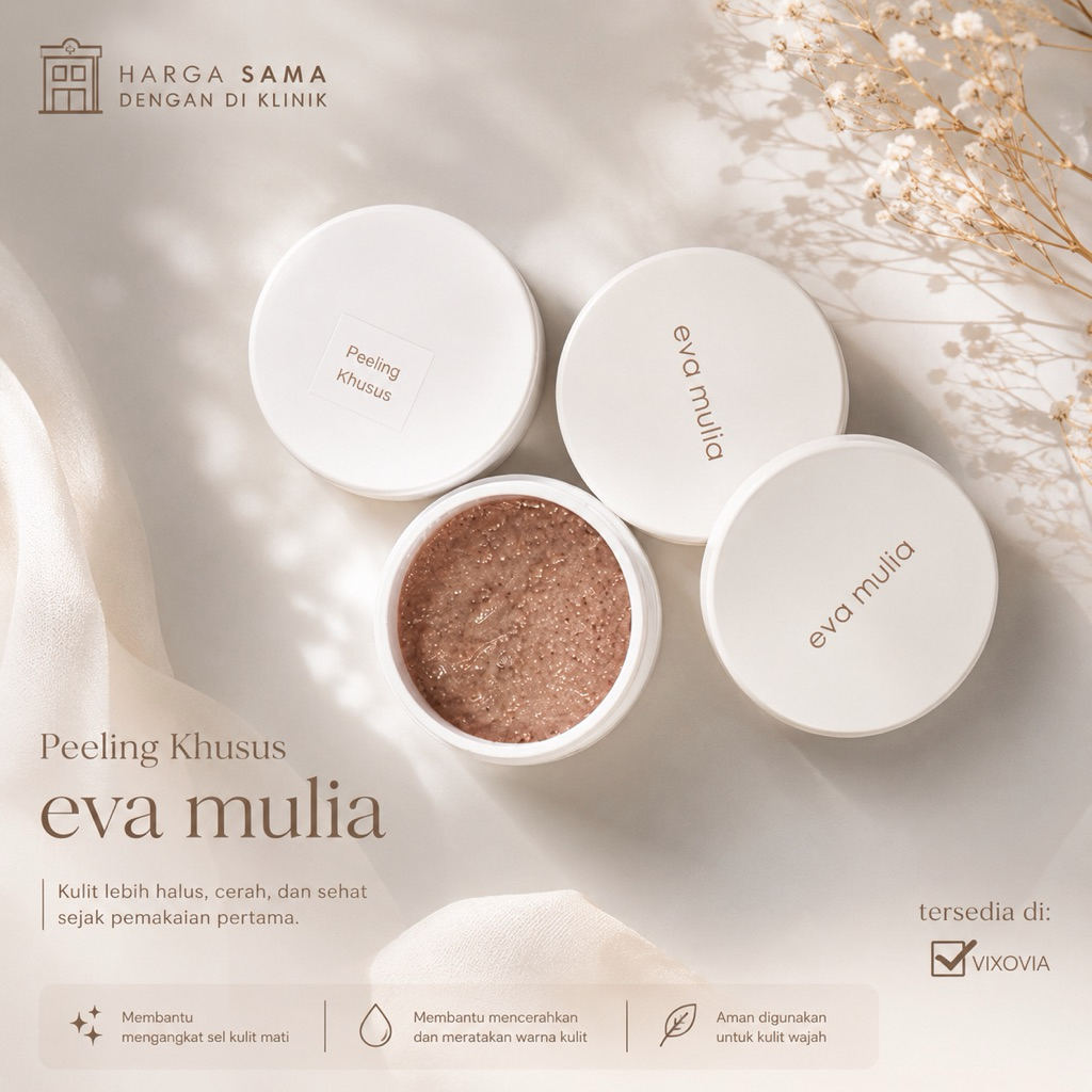 Peeling Khusus / Cream Perawatan Kecantikan Eva Mulia