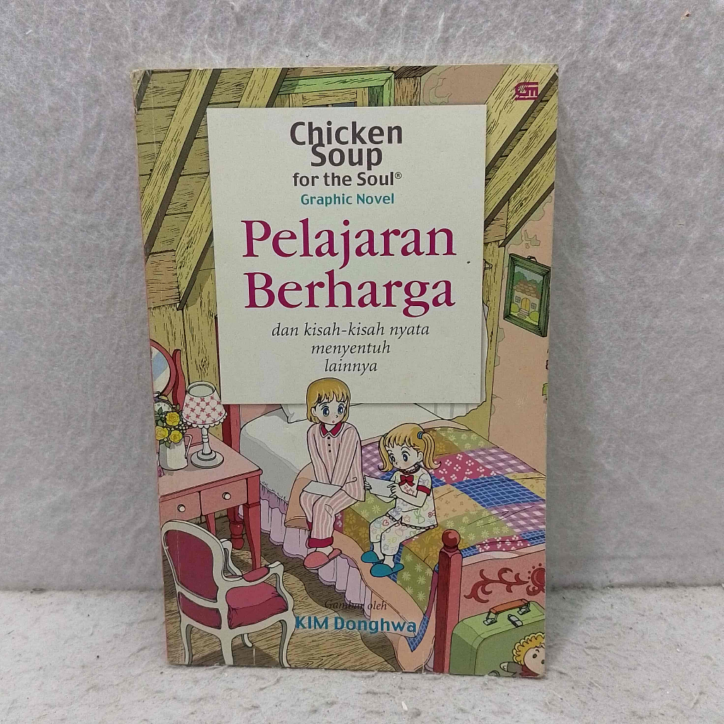 Chicken Soup For The Soul Pelajaran Berharga - Kim Donghwa - Graphic Novel
