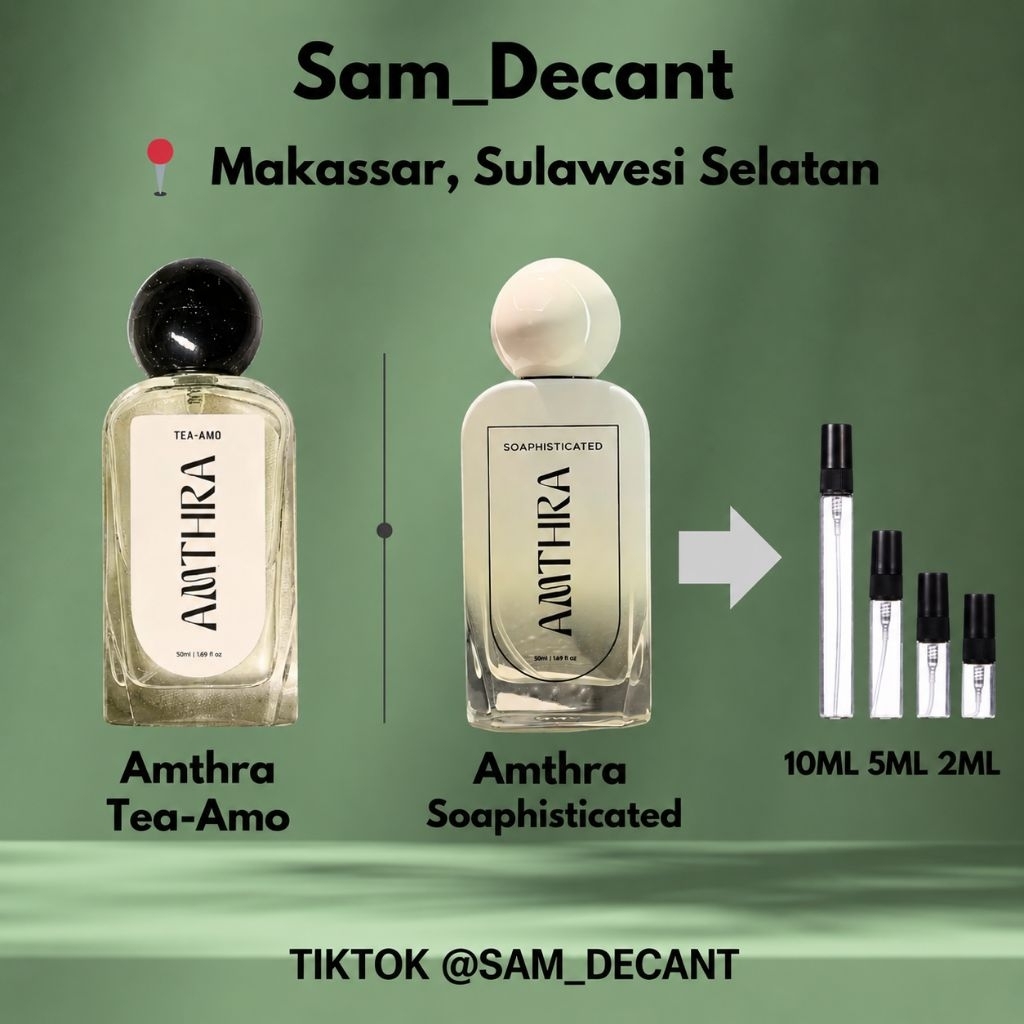 Decant Amthra Soaphisticated & Amthra Tea-Amo