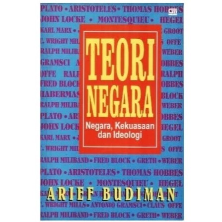 Teori Negara Negara Kekuasaan Dan Ideologi - Arief Budiman - NR