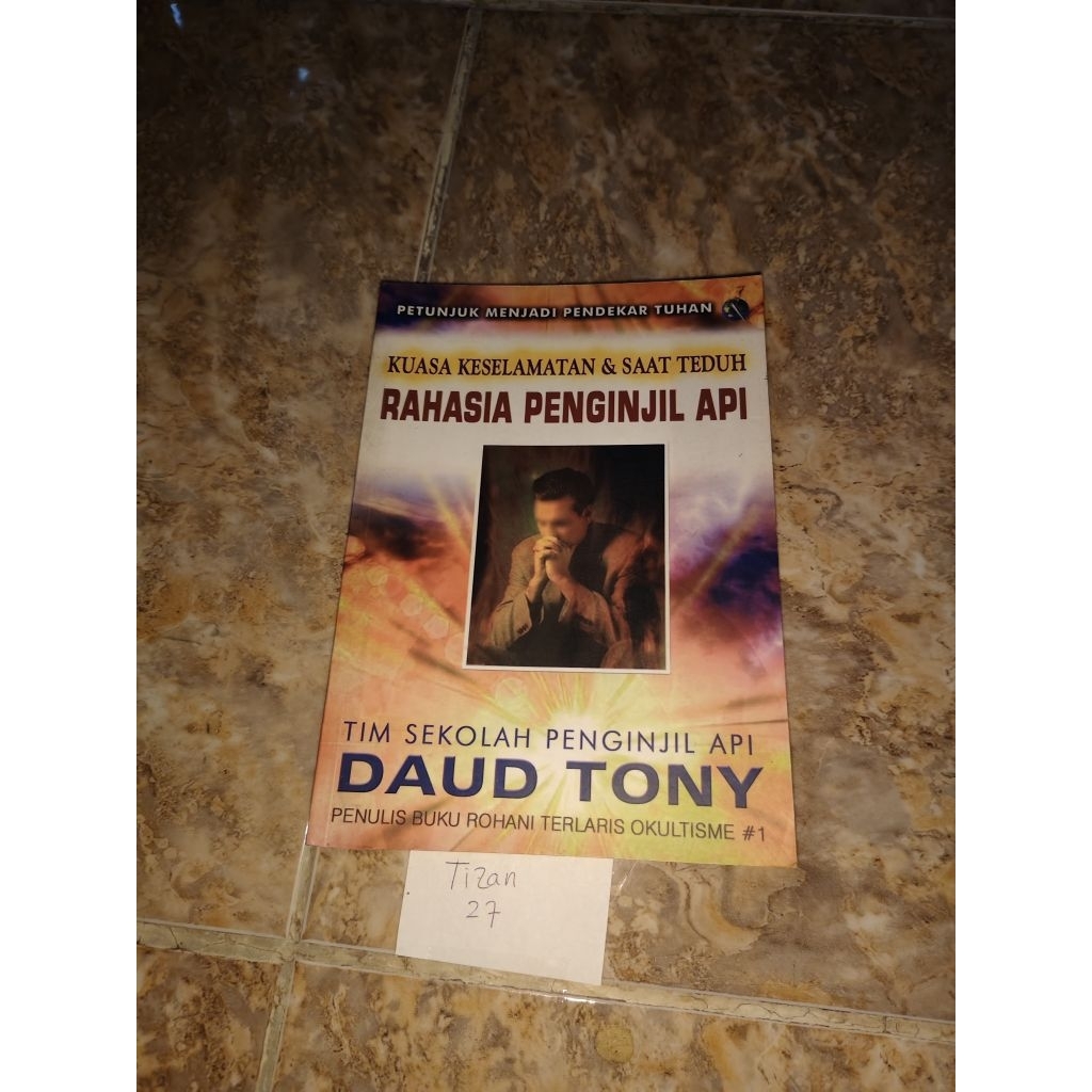 Buku Kuasa keselamatan & saat teduh Rahasia penginjil api - Daud Tony