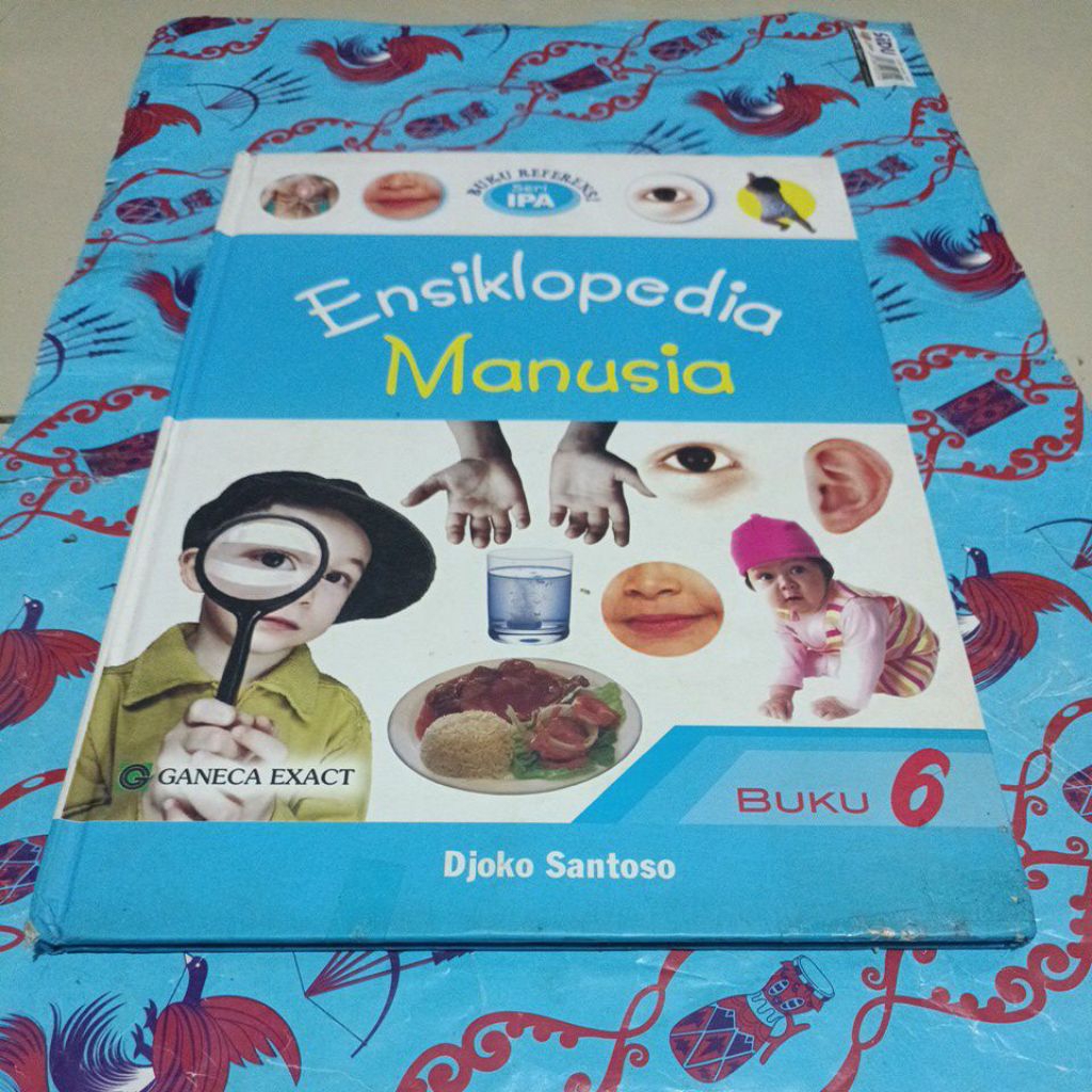 Buku Seri IPA 6 - Ensiklopedia Manusia
