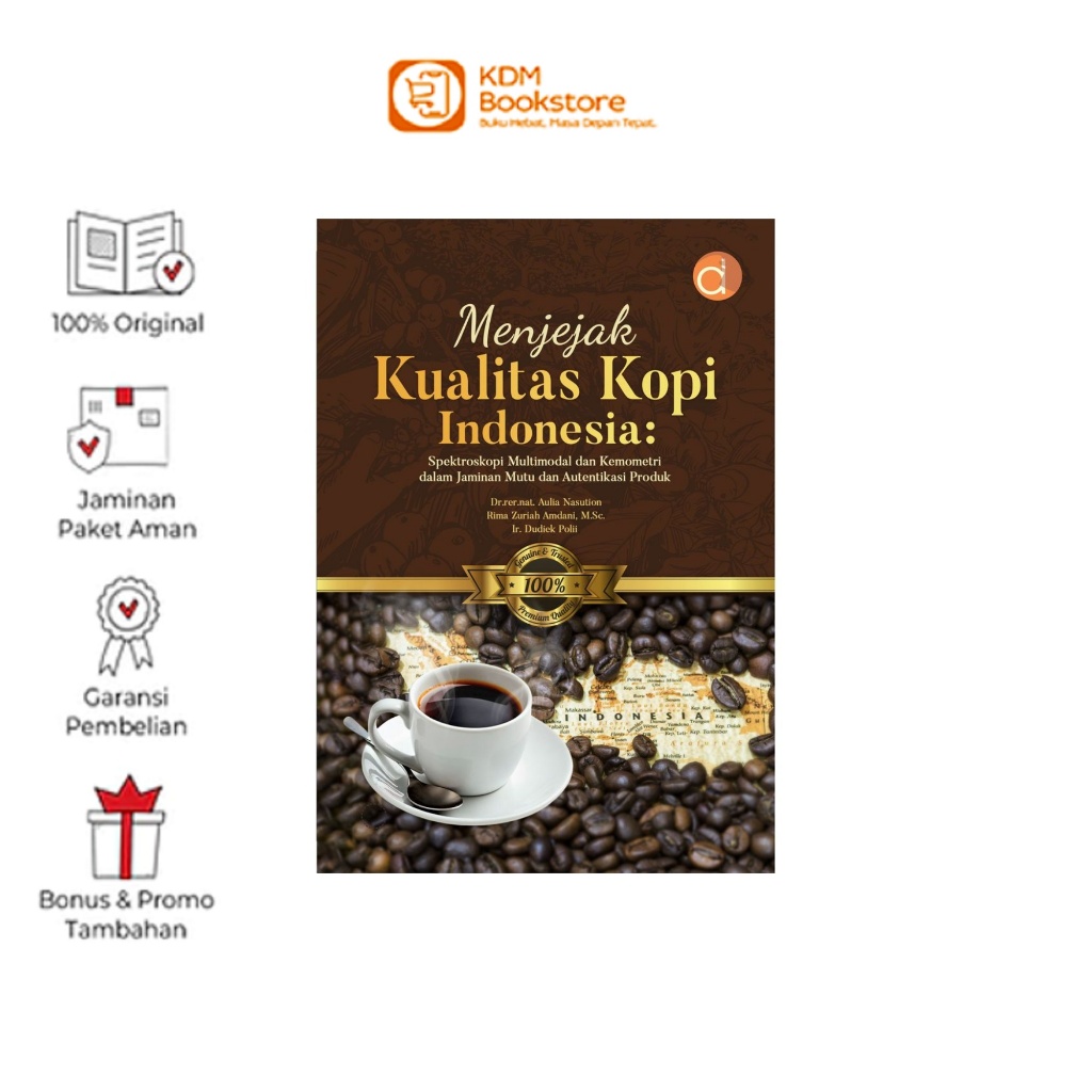 Buku Menjejak Kualitas Kopi Indonesia: Spektroskopi Multimodal dan Kemometri dalam Jaminan Mutu dan 
