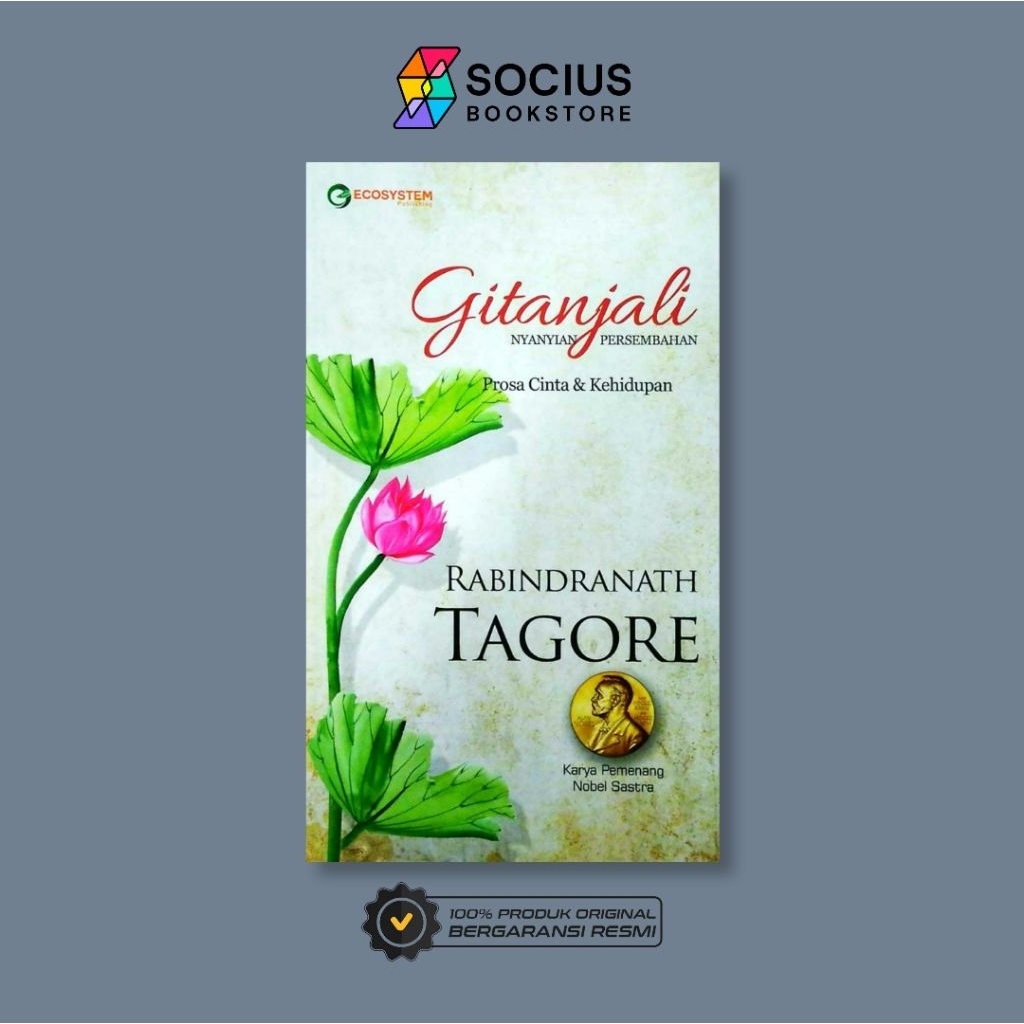 BUKU FILSAFAT [ ORIGINAL ] GITANJALI NYAYIAN PERSEMBAHAN - RABINDRANATH TAGORE - ECOSYSTEM PUBLISHIN