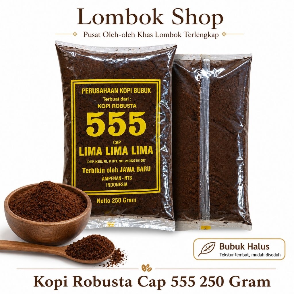 Kopi Robusta Cap 555 250 Gram – Kopi Bubuk Khas Lombok - Cita Rasa Kuat & Aroma Khas
