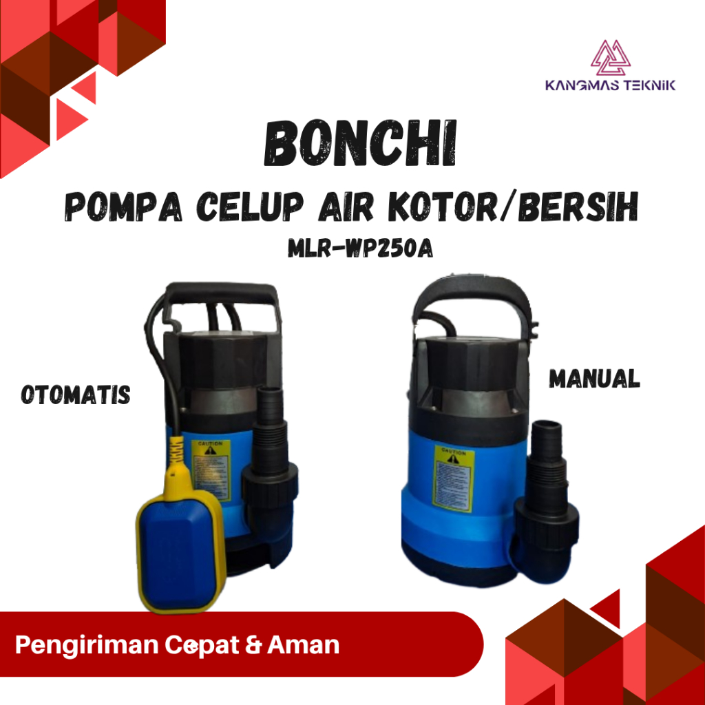 POMPA CELUP BONCHI OTOMATIS-MANUAL, pompa celup 1 INCH WP-250A, pompa celup otomatis-manual, submers