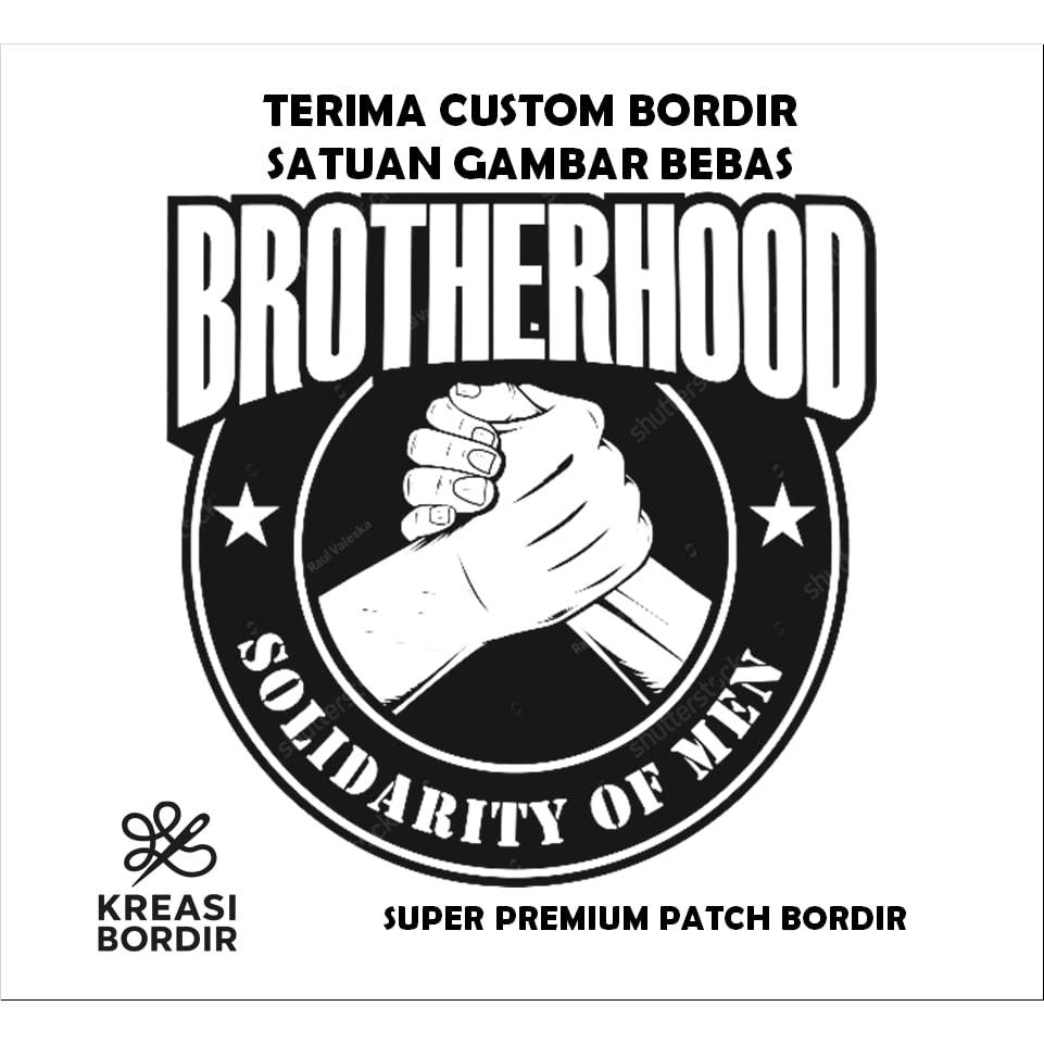 PATCH BORDIR LOGO EMBLEM BROTHERHOOD  TERBARU#PATCHVIBE