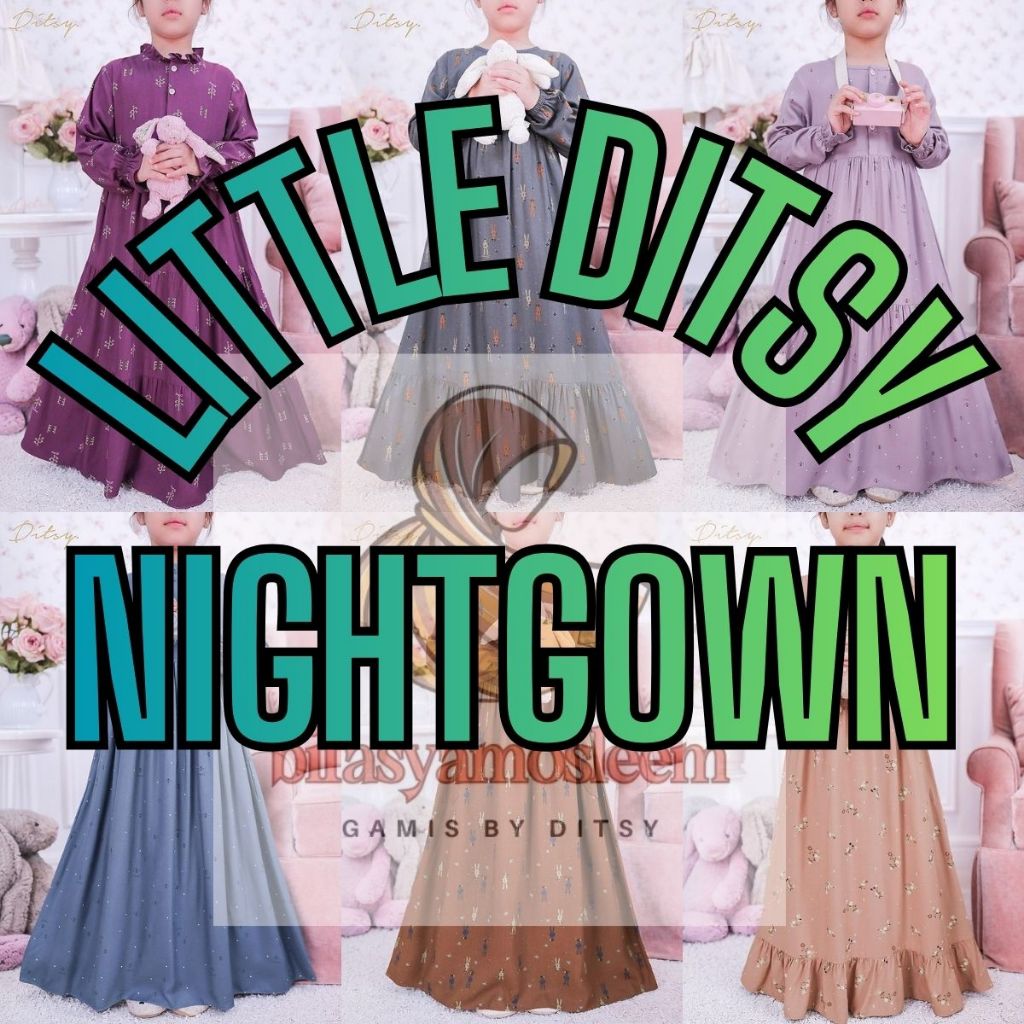 LITTLE DITSY JUNI 2026 NIGHTGOWN GAMIS ANAK TERBARU