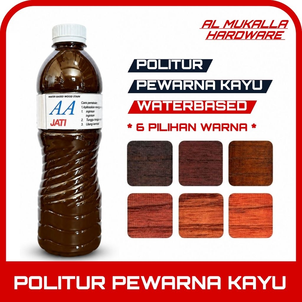 Pewarna Kayu Politur & Vernis Woodstain Waterbased Botol 500ml | Politur Kayu Jati Mahoni Walnut Pew