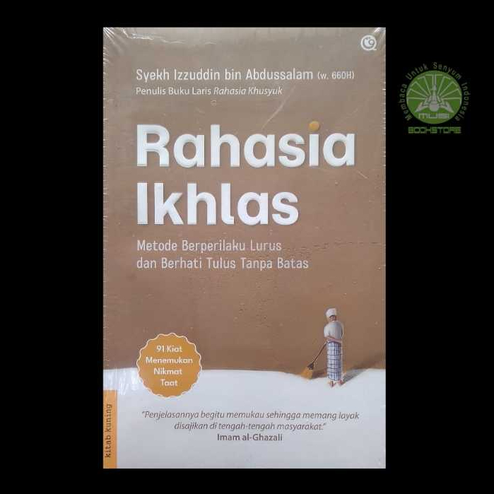 Buku Rahasia Ikhlas - Syekh Izzuddin bin Abdussalam - Penerbit Qaf Musibookstore Original