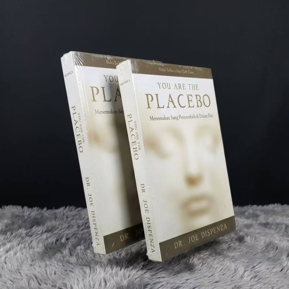 Buku You Are the Placebo,:mengungkap cara kerja pikiran dan tubuh dalam menciptakan realitas.