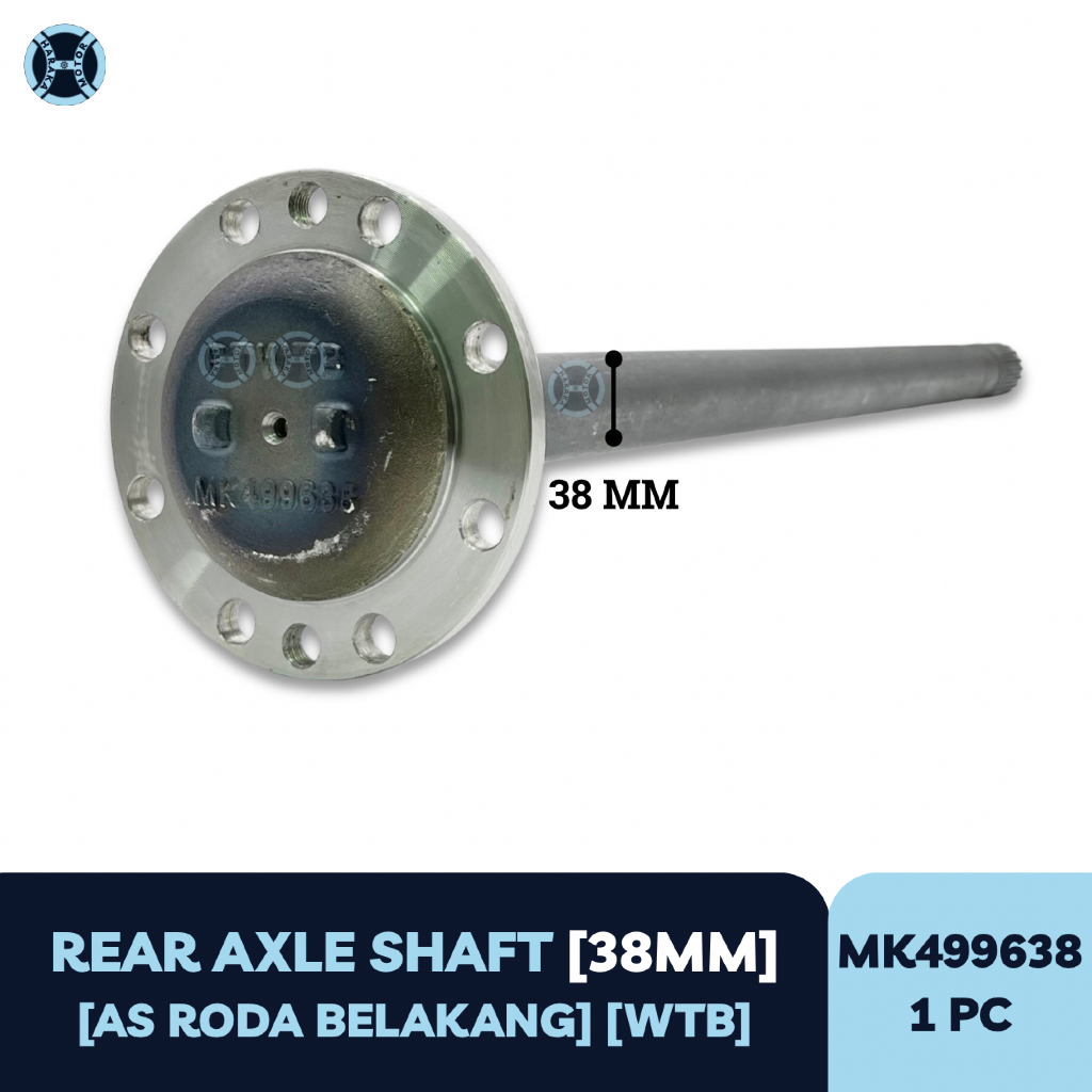 REAR AXLE SHAFT WTB MK499638 38MM AS RODA BELAKANG 38MM PS125 TURBO CANTER MK499638 HEAVY DUTY