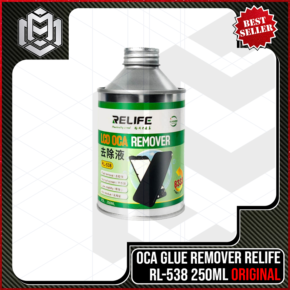 LCD OCA REMOVER RELIFE RL-538 250ML / CAIRAN PEMBERSIH LEM OCA 8333 - LCD OCA REMOVER RELIFE RL-538 
