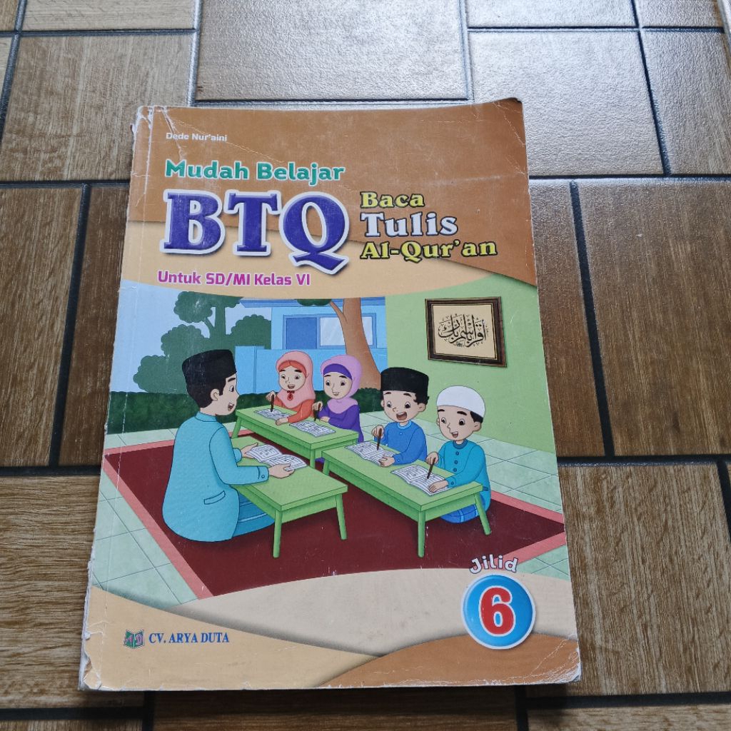 BTQ BACA TULIS AL-QUR'AN UNTUK SD KELAS 6