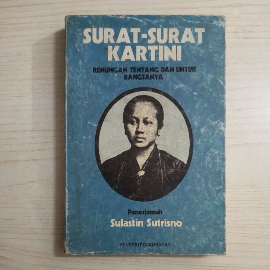 BUKU SURAT SURAT KARTINI RENUNGAN TENTANG DAN UNTUK BANGSANYA