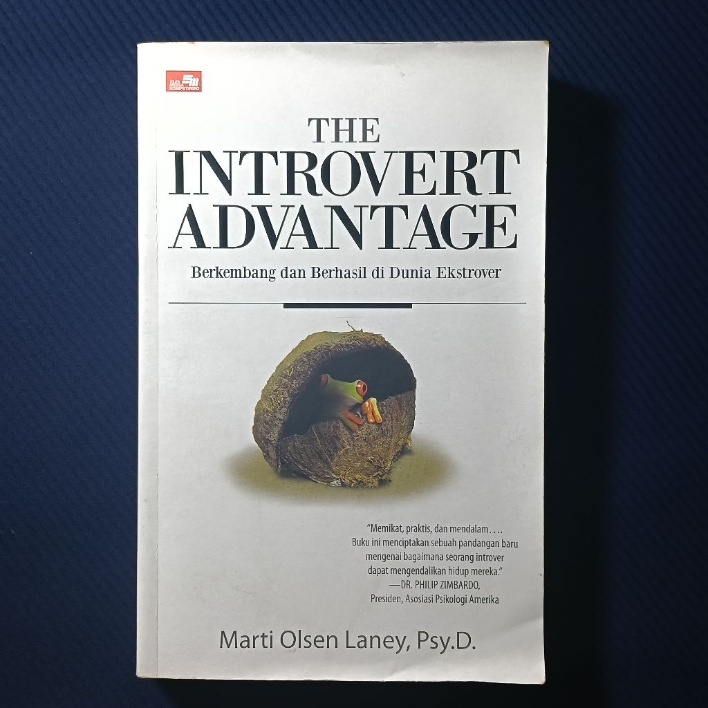 Buku Original • The Introvert Advantage - Berkembang dan Berhasil Di Dunia Ekstrover / MARTIN OLSEN 