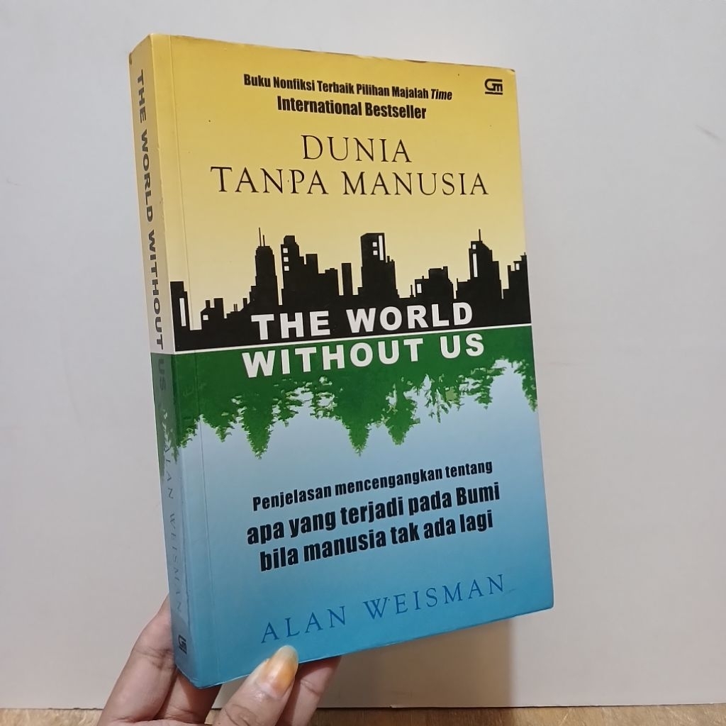 Dunia Tanpa Manusia, The World Without Us - buku oleh Alan Weisman