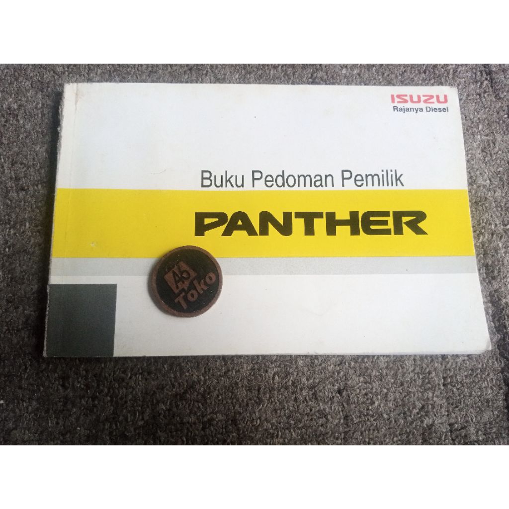 Buku Pedoman Pemilik Isuzu Panther Original Manual Book Panduan Perawatan Kendaraan Diesel