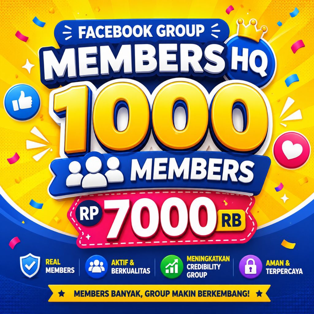 Facebook Group Members HQ | 1000 Member Aktif & Berkualitas | Tambah Anggota Grup Cepat | Harga Mura