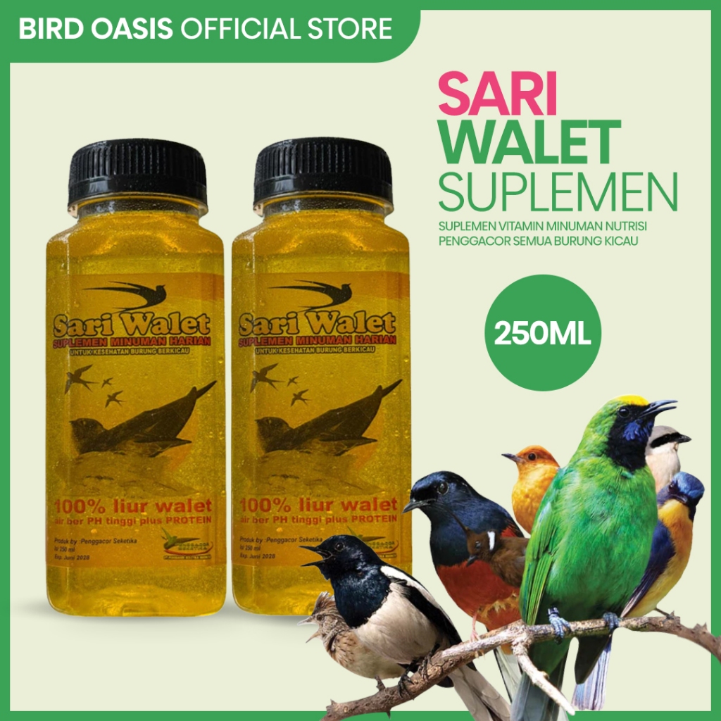 Bird Oasis - Sari Walet Suplemen 250ml Minuman Harian Untuk Kesehatan Burung Kicau 100% Liur Walet