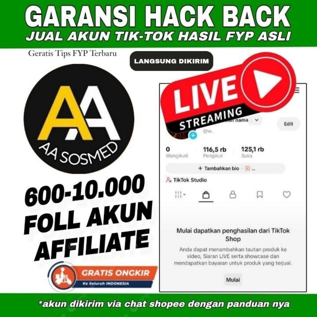 AKUN TIKTOK AFFILIATE BERGARANSI HASIL FYP 600-10000 FOLLOWER AKTIF ANTI HACK BACK