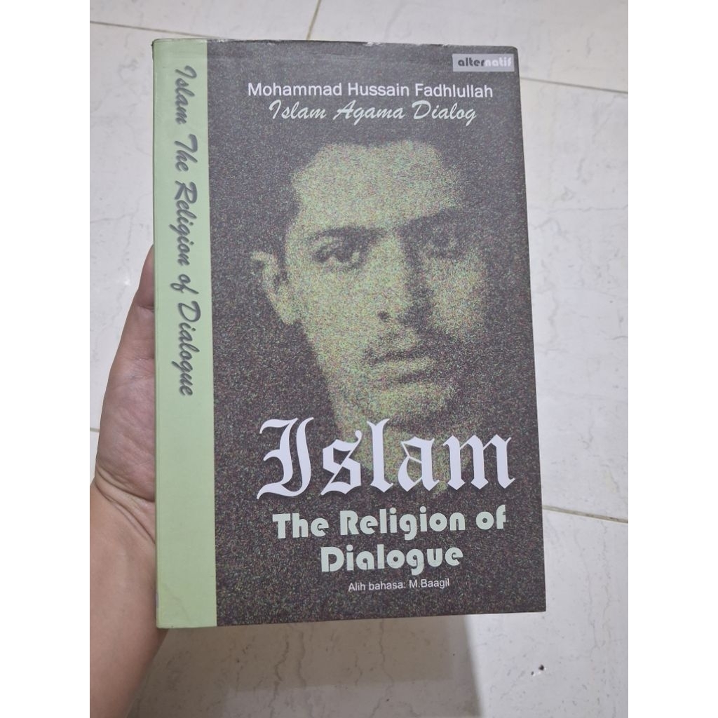 buku islam the religion of dialogue mohammad hussain fadhlullah
