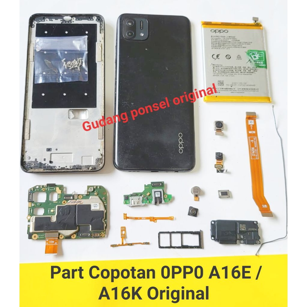 Sparepart Copotan Oppo A16E / A16K Second normal  PCB Konektor Cas  kabel siyal  kaca kamera  buzzer