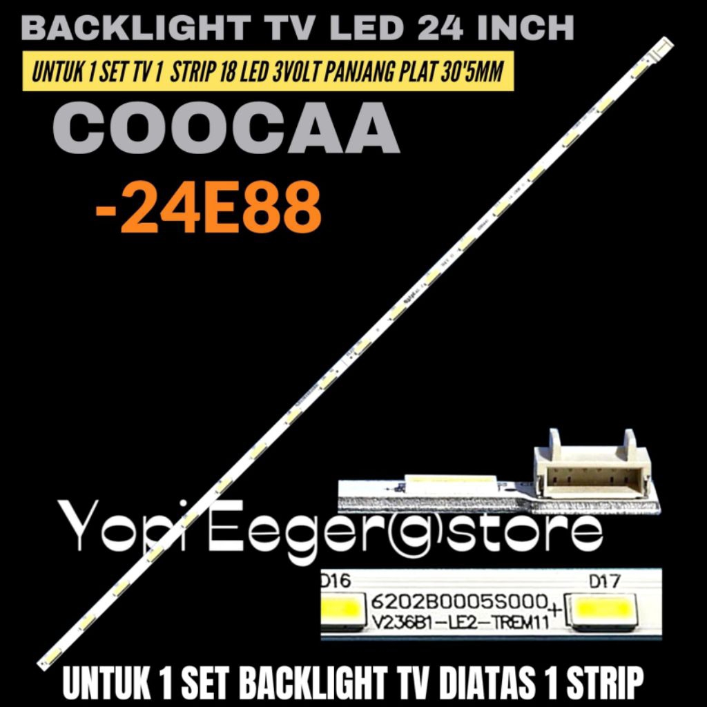BACKLIGHT TV LED COOCAA 24 INCH 24E88 BACKLIGHT TV LED COOCAA