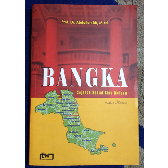 BANGKA SEJARAH SOSIAL DAN CINA - MELAYU