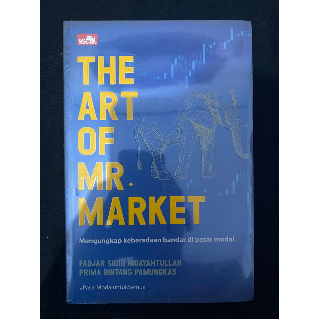 Buku Original THE ART OF MR.MARKET MENGUNGKAP KEBERADAAN BANDAR DI PASAR MODAL - FADJAR SIDIQ HIDAYA