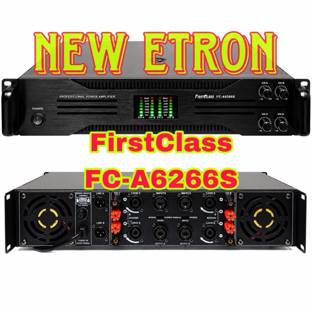 POWER AMPLI FIRST CLASS FC A6266S FCA6266S (SOFT START) 4CH 4 X 1250 WATT