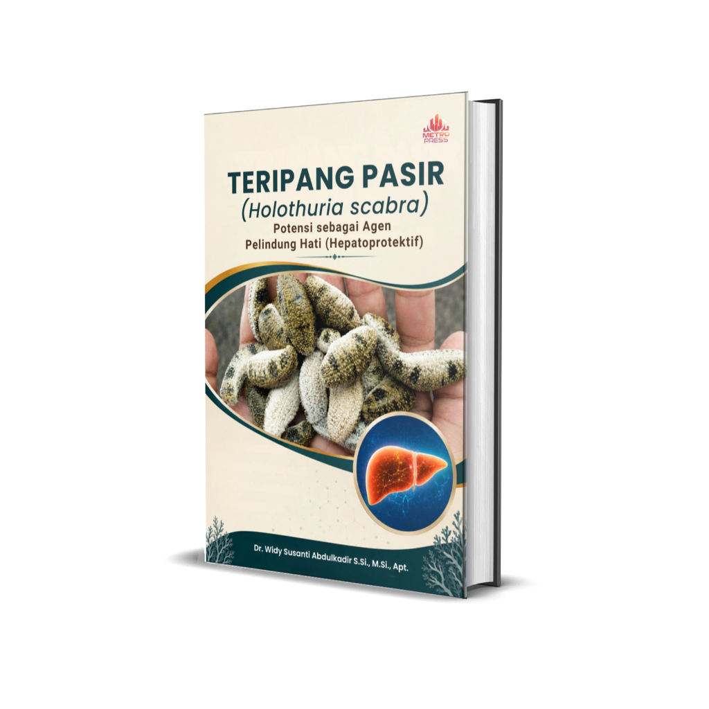 Teripang Pasir (Holothuria scabra) Potensi sebagai Agen Pelindung Hati (Hepatoprotektif)