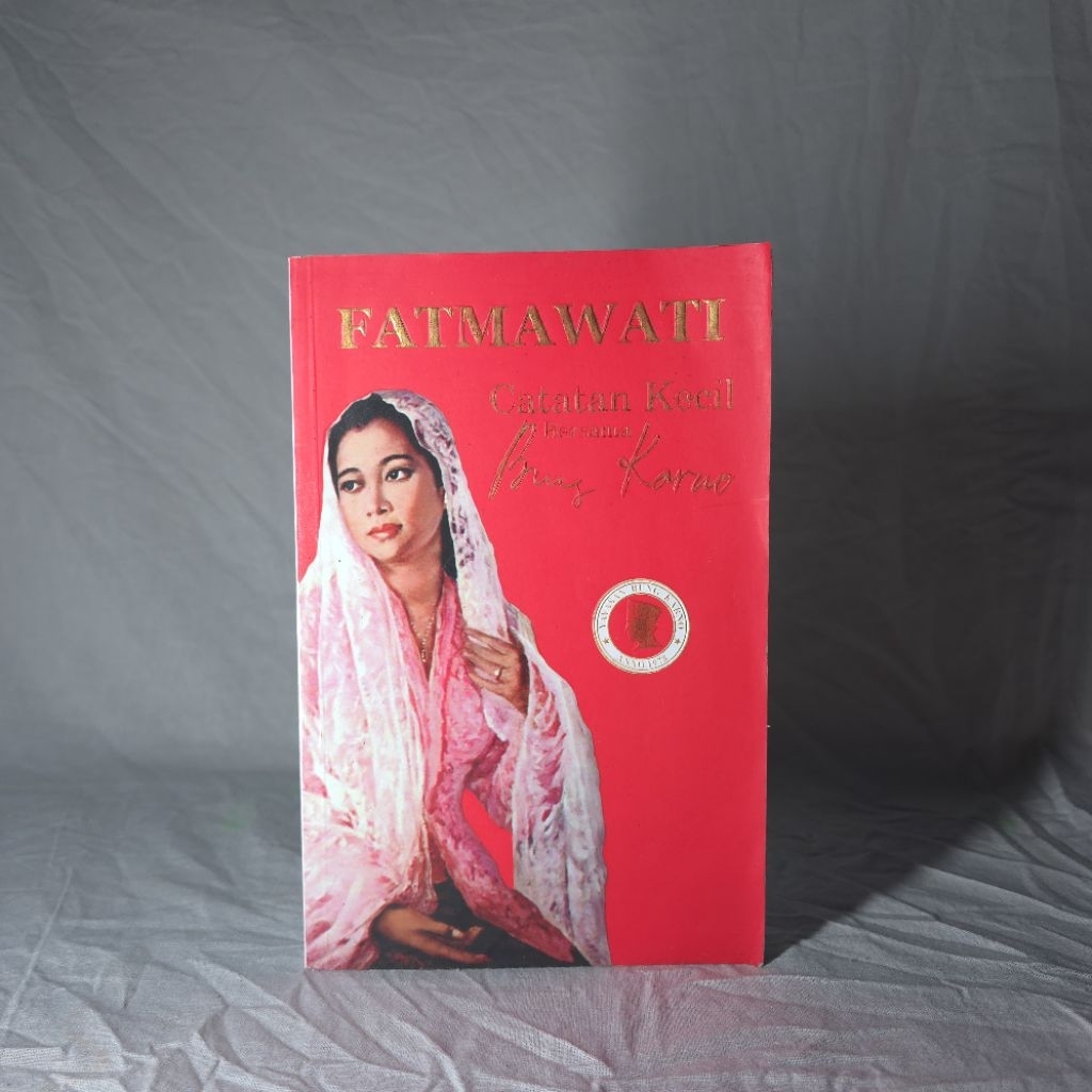 [Preloved] Buku Original FATMAWATI Catatan Kecil Bersama Bung Karno oleh FATMAWATI SUKARNO