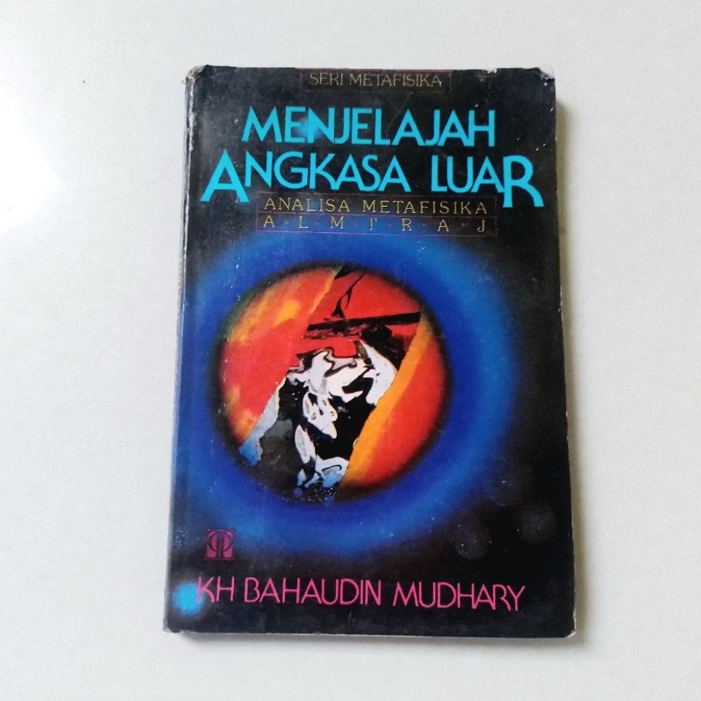 Buku Menjelajah Angkasa Luar Seri Metafisika by KH Bahaudin Mudhary