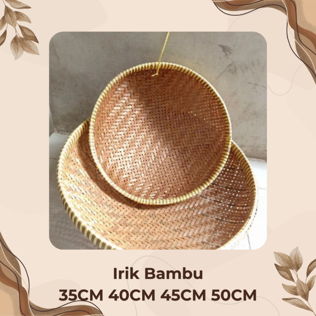 Irik Bambu 35cm 40cm 45cm 50cm Saringan Anyaman Bambu Kalo Nyiru Berlubang Ayakan Beras Tahu Sayur