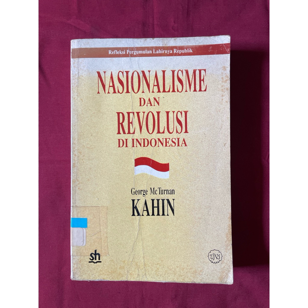 Nasionalisme dan Revolusi Di indonesia By George Mc Turman Kahin