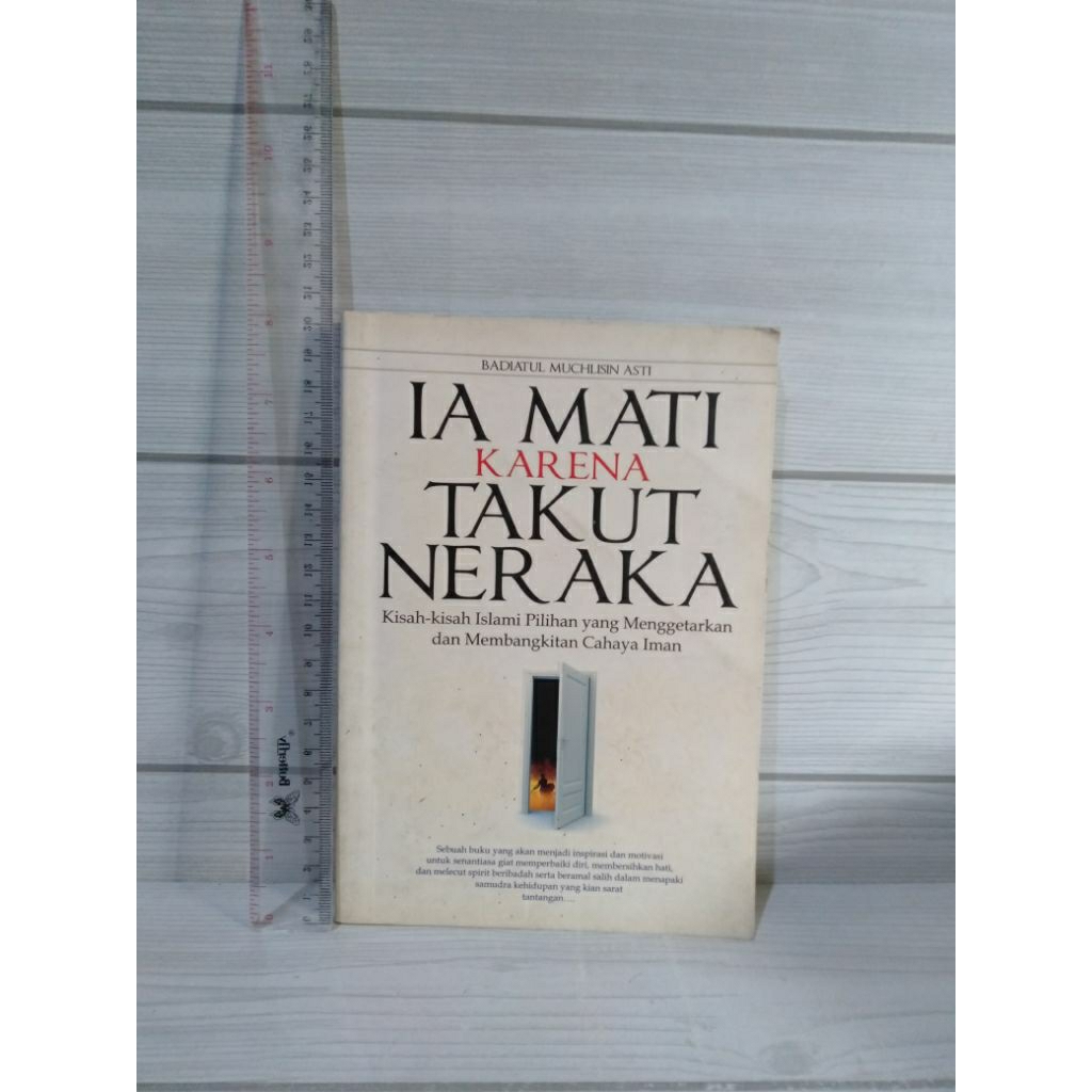 Ia Mati Karena Takut Neraka By Badiatul Muchlisin Asti
