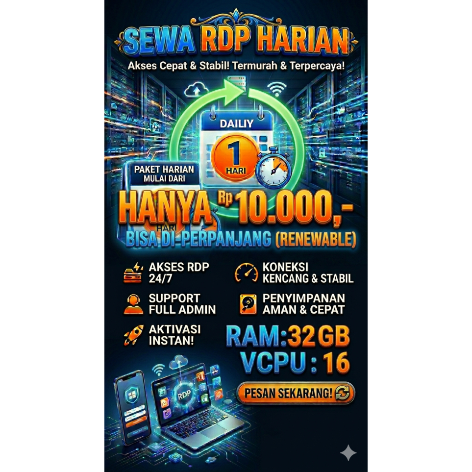 Sewa RDP Harian 32GB RAM 16 vCPU - Paket Murah Aktivasi Instan bisa diperpanjang