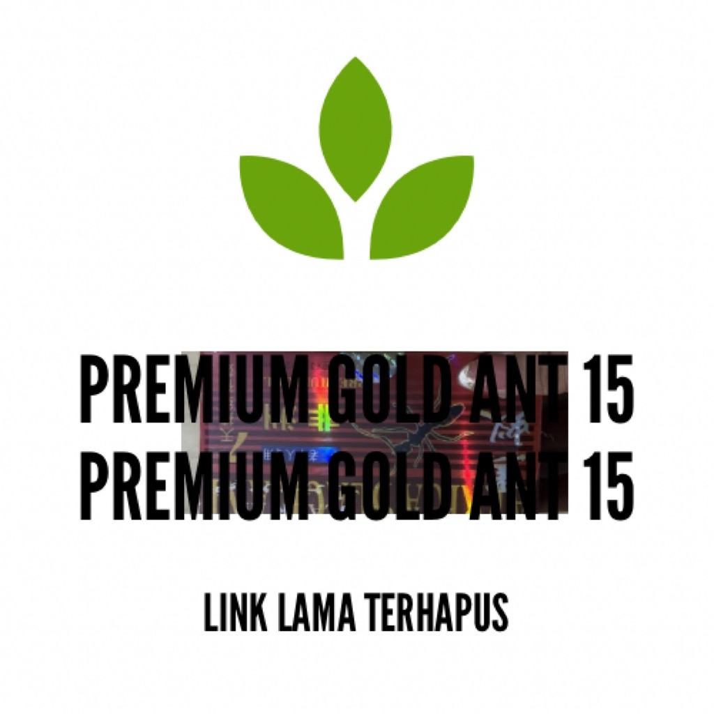 premium gold ant 15