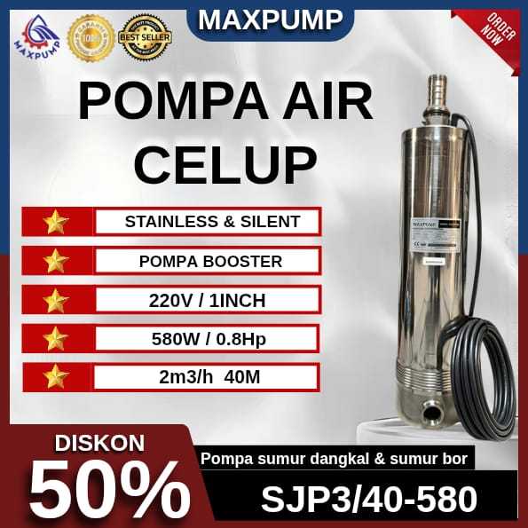MAXPUMP Pompa Celup Sumur Bor Air Bersih Kolam 1INCH Manual Kuras Air Silent Stainless Pompa Booster