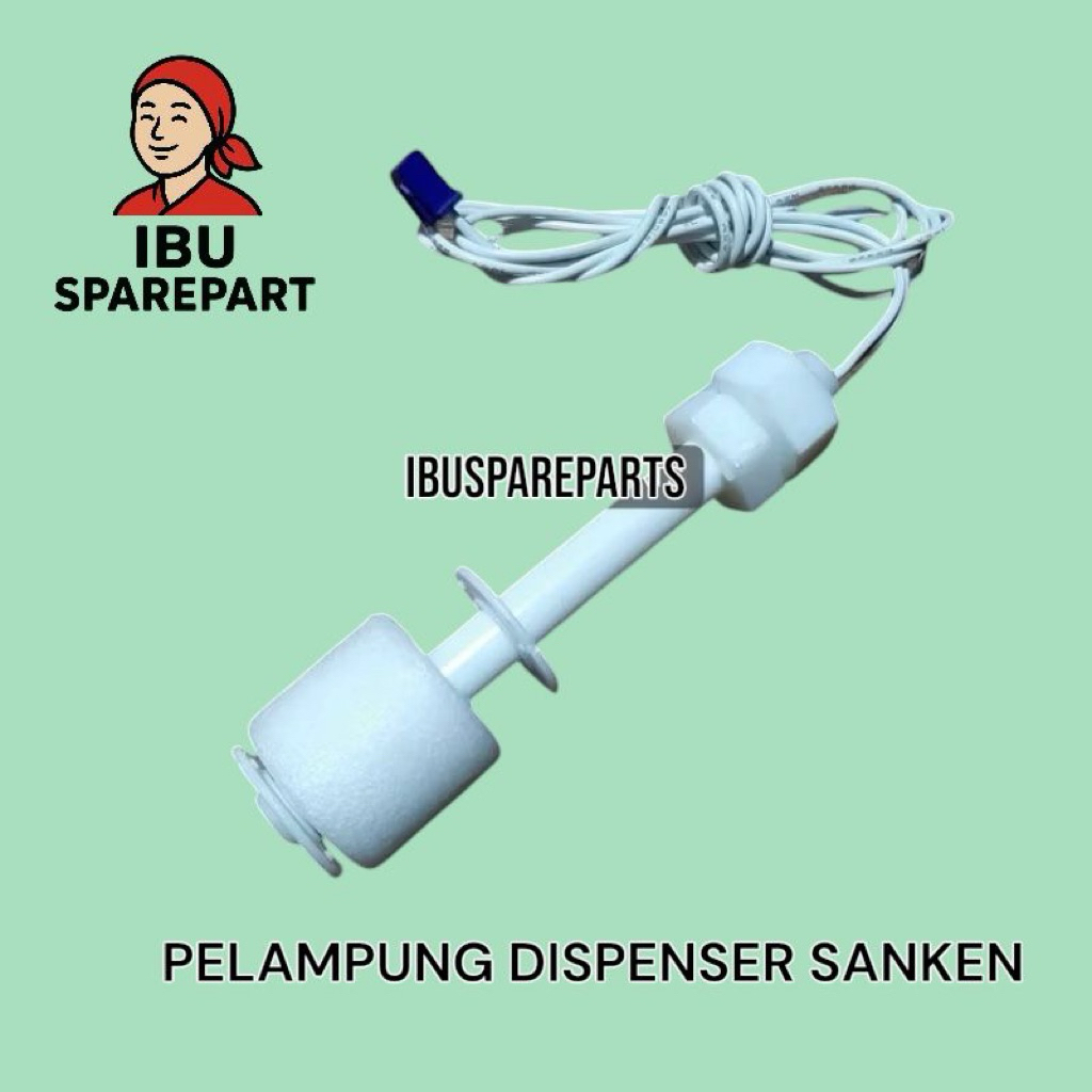 PELAMPUNG AIR DISPENSER SANKEN/ SENSOR PELAMPUNG WATER DISPENSER