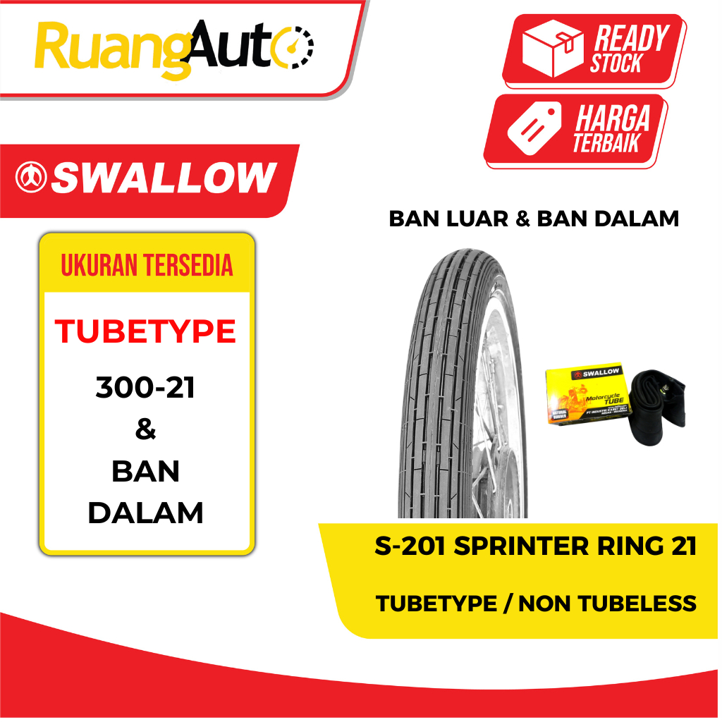 BAN MOTOR SWALLOW S-201 SPRINTER RING 21 UKURAN | 300 | 300-21 | NON TUBLES