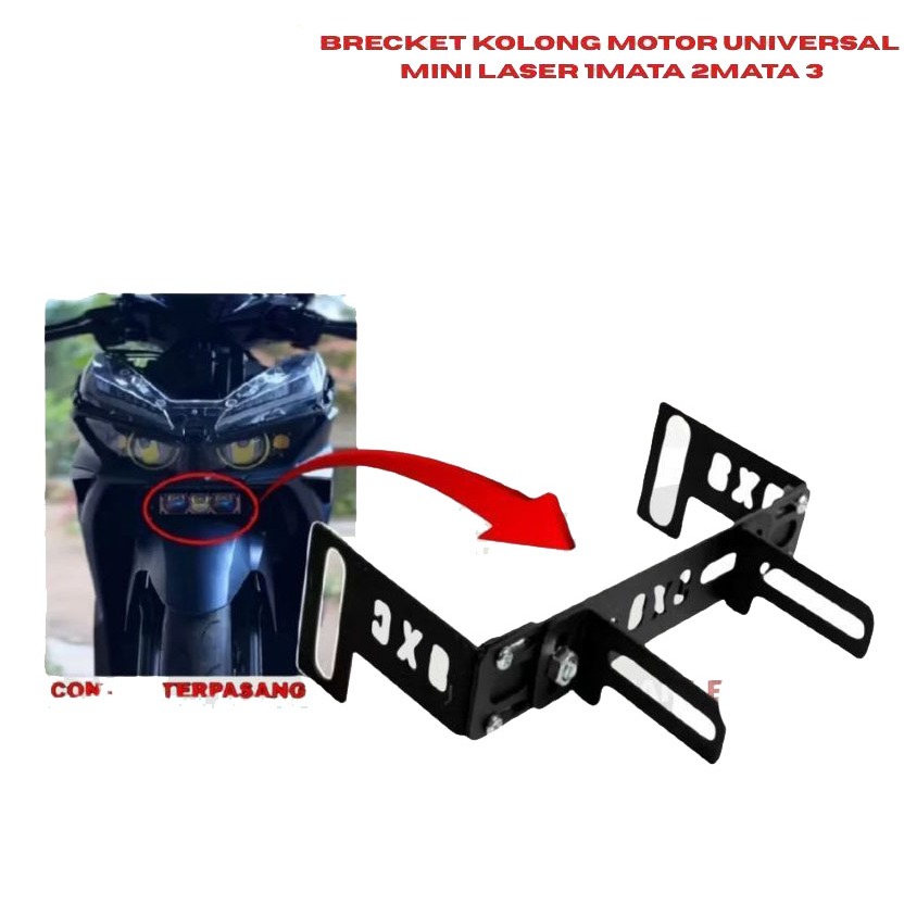BRECKET KOLONG MOTOR UNIVERSAL MINI LASER 1MATA 2MATA 3 MATA D2 BREKET LAMPU SOROT UNYVERSAL