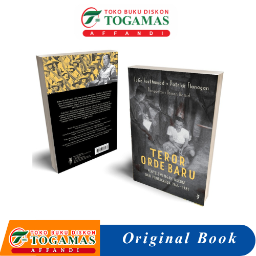 TEROR ORDE BARU (PENYELEWENGAN HUKUM DAN PROPAGANDA 1965-1981) CET-2 - JULIE SOUTHWOOD, PATRICK FLAN