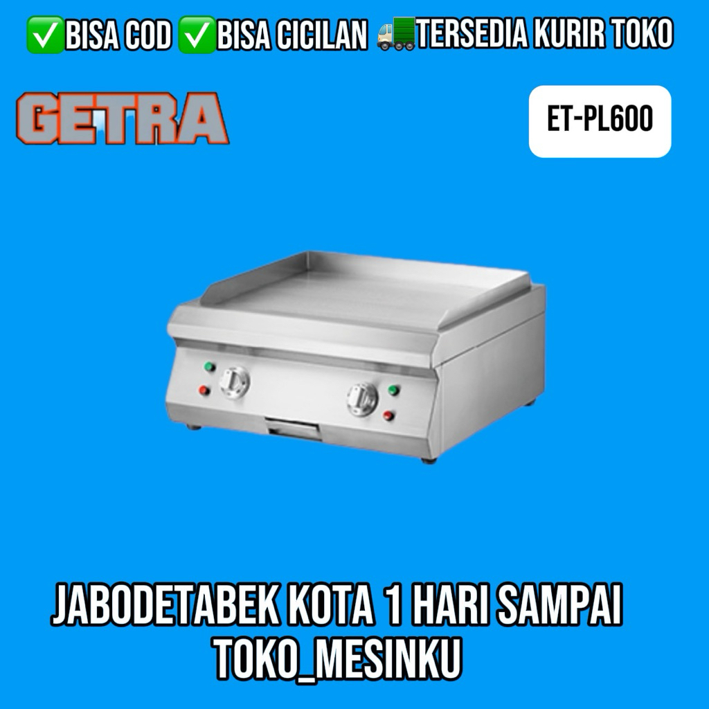 GRIDDLE FULL FLAT GETRA ET PL600 KOMPOR LISTRIK PEMANGGANG