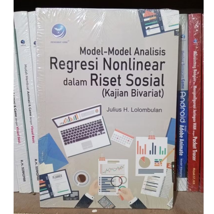 Model-Model Analisis Regresi Nonlinear Dalam Riset Sosial (Kajian Bivariat) - Julius H. Lolombulan